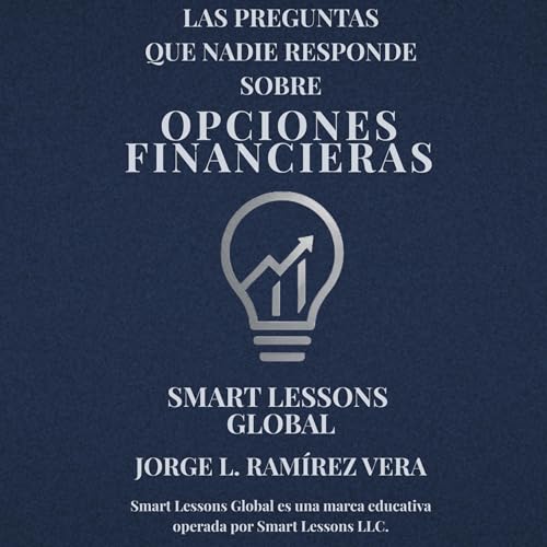 Las preguntas que nadie responde sobre opciones financieras cover art