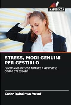 Paperback Stress, Modi Genuini Per Gestirlo [Italian] Book