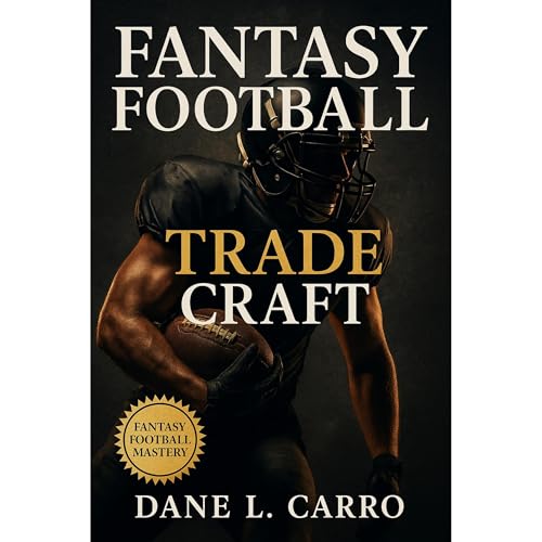 Fantasy Football Trade Craft Audiolibro Por Dane L. Carro arte de portada