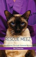 Algopix Similar Product 11 - Rescue Meez My Journey Through Siamese