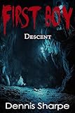 First Boy: Descent