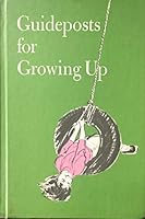 GUIDEPOSTS FOR GROWING UP Child Horizons B0023GYIRK Book Cover