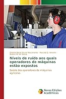 Niveis de Ruido Aos Quais Operadores de Maquinas Estao Expostos 3841714730 Book Cover