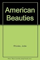American Beauties 0553134035 Book Cover