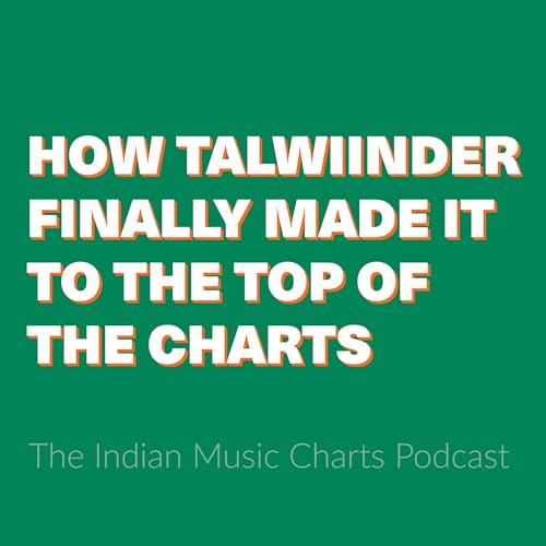 How Talwiinder finally made it to the top of the charts