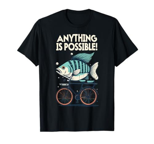 ¡Todo es posible! ¡Peces montando en bicicleta! Camiseta