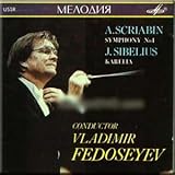  Scriabin - Symphony No. 1 / Sibelius - Karelia - Vladimir Fedoseyev