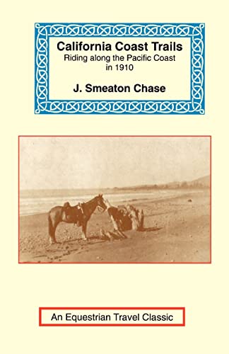 California Coast Trails: Riding Along the Pacific Coast in 1910