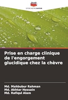 Paperback Prise en charge clinique de l'engorgement glucidique chez la chèvre [French] Book
