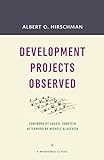 Development Projects Observed (A Brookings Classic)