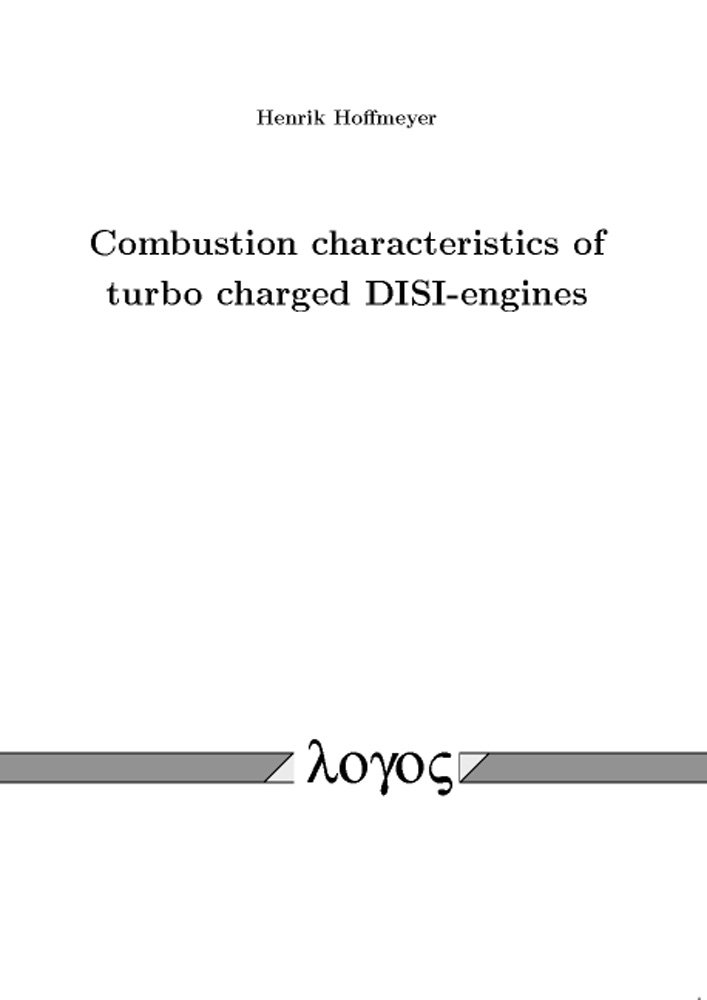 Buy Combustion Characteristics of Turbo Charged Disi-Engines — BookShops.in