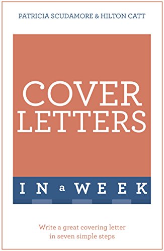 Cover Letters In A Week: Write A Great Covering Letter In Seven Simple Steps (Teach Yourself) (English Edition)