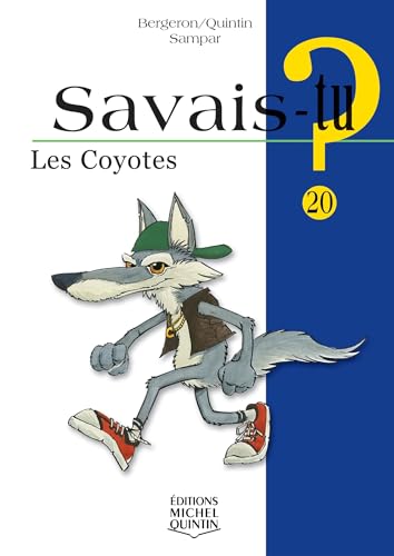 SAVAIS-TU ? LES COYOTES (NOIR ET BLANC)