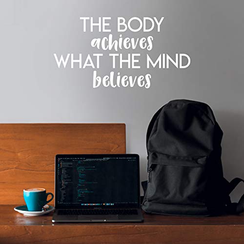 Printique Vinyl Wall Art Decal - The Body Achieves What The Mind Believes - 13" X 25" - Modern Motivational Quote Sticker For Gym Bedroom Closet Home Work Office Living Room Classroom Decor (White) #TOP2