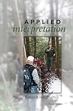 Applied Interpretation: Putting Research into Practice
