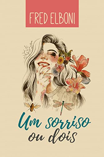 Um sorriso ou dois: para mulheres que querem mais: 1