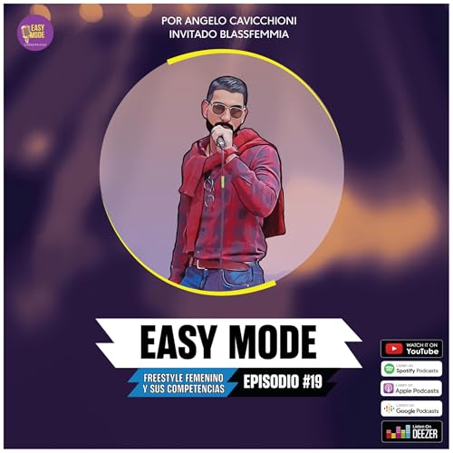 EP #19 - Freestyle femenino y sus competencias FT Blassfemmia