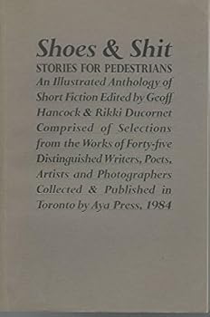 Shoes and Shit: Stories for Pedestrians