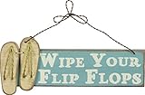 WIPE YOUR FLIP FLOPS Wooden Sign with Hanger