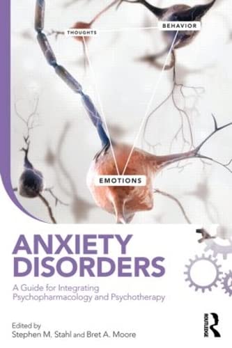 Anxiety Disorders: A Guide For Integrating Psychopharmacology And Psychotherapy (Clinical Topics In Psychology And Psychiatry) #TOP10