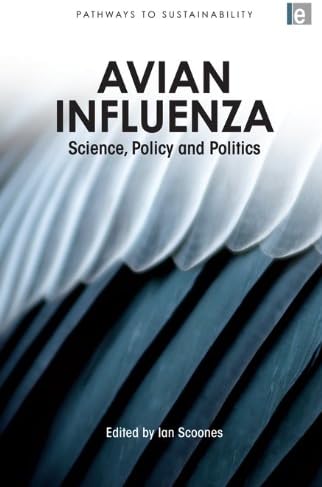 Avian Influenza: Science, Policy and Politics