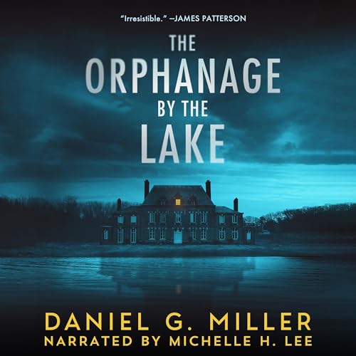 The Orphanage by the Lake by Daniel G. Miller episode artwork