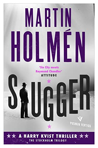 Slugger (The Stockholm Trilogy)