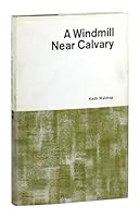 A Windmill Near Calvary B000O87PII Book Cover