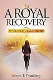 A Royal Recovery: Beware of the Counterfeit