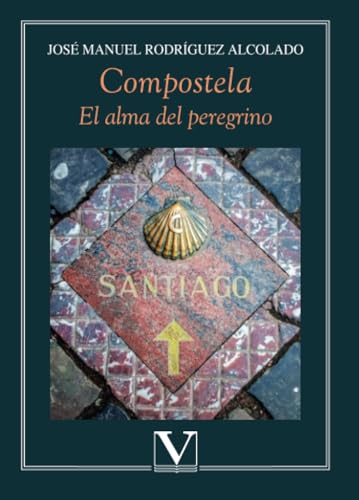 Portada de Compostela: El alma del peregrino
