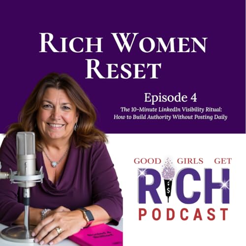 The 10-Minute LinkedIn Visibility Ritual: How to Build Authority Without Posting Daily Podcast Por  arte de portada