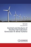 Control and Analysis of Doubly Fed Induction Generator In Wind Turbine 6139869579 Book Cover