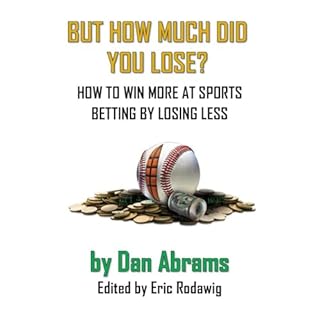 But How Much Did You Lose? Audiolibro Por Dan Abrams arte de portada