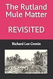The Rutland Mule Matter