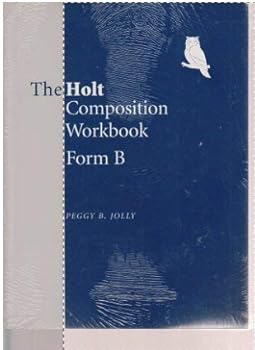 Paperback Workbook, Form B for Kirszner/Mandell’s The Holt Handbook, 6th Book