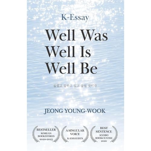 Well Was Well Is Well Be Audiobook By Young-Wook Jeong cover art