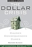 The Dollar Crisis: Causes, Consequences, Cures