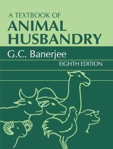 A TEXTBOOK OF ANIMAL HUSBANDRY 8/ED