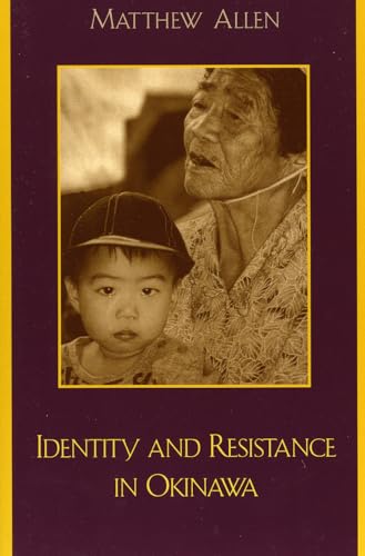 Identity and Resistance in Okinawa (Asian Voices)