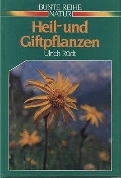 Hardcover Heil- und Giftpflanzen [German] Book