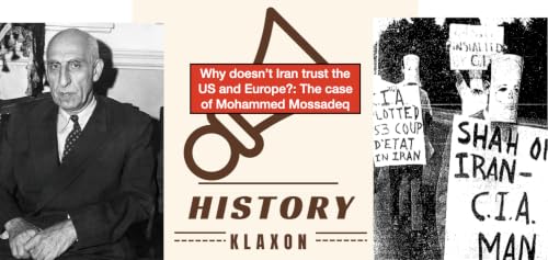History Klaxon - Mossadeq