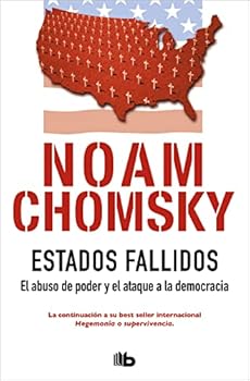 Estados Fallidos: El abuso ...