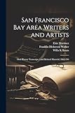 San Francisco Bay Area Writers and Artists: Oral History Transcript / and Related Material, 1962-196