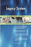 Legacy System A Complete Guide - 2021 Edition
