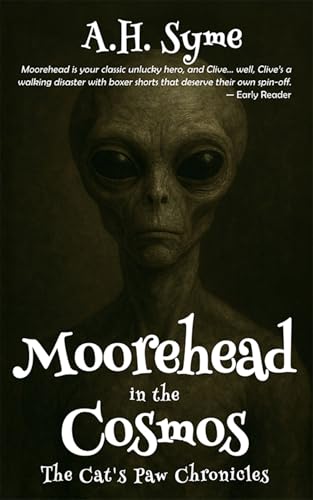 Moorehead in the Cosmos: The Cat's Paw Chronicles (English Edition)