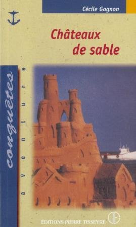 Châteaux de sable [Mass Market Paperback] Gagnon, Cécile