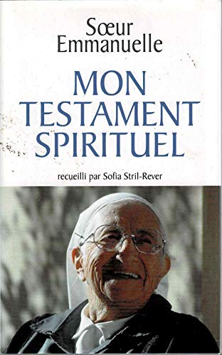 mon testament spirituel - soeur emmanuelle - france loisirs