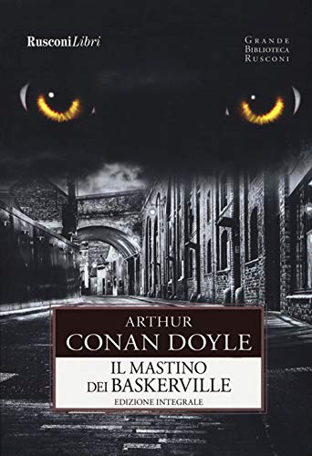 Il mastino dei Baskerville. Ediz. integrale