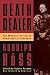 Death Dealer: The Memoirs of the SS Kommandant at Auschwitz