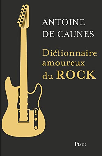Dictionnaire amoureux du rock - Collector